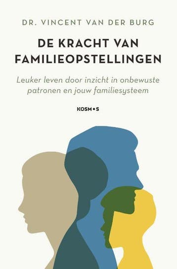 9789043925945 De kracht van familieopstellingen, Boeken, Verzenden, Nieuw, Vincent van der Burg