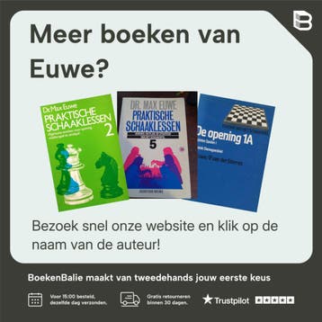 Praktische schaaklessen / 4 - Euwe 9789010030634, Verzenden, Gelezen, Euwe