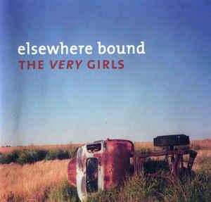 cd - The Very Girls - Elsewhere Bound, Verzenden, Zo goed als nieuw