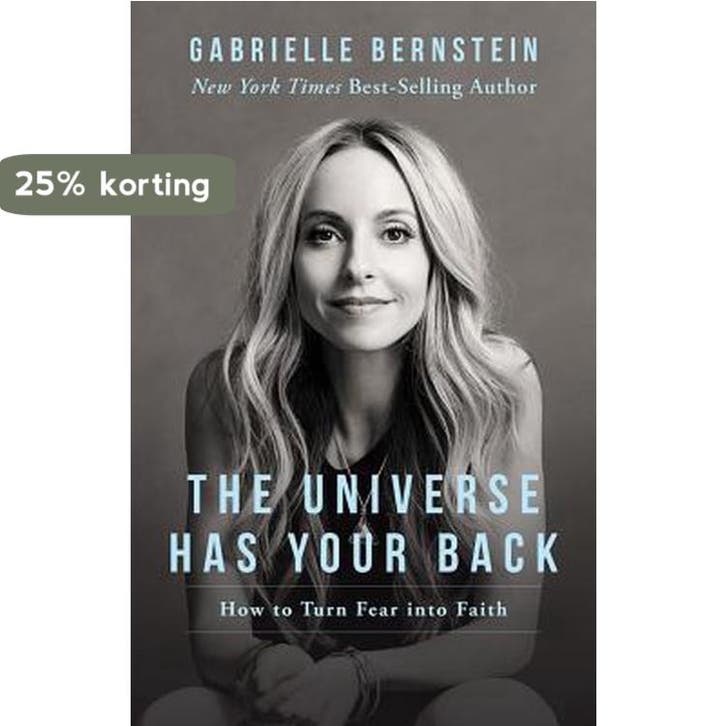 The Universe Has Your Back - Gabrielle Bernstein, Boeken, Taal | Engels, Gelezen, Verzenden