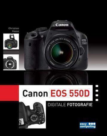 Canon EOS 550D - Christian Haasz 9789045648927, Verzenden, Zo goed als nieuw, Christian Haasz