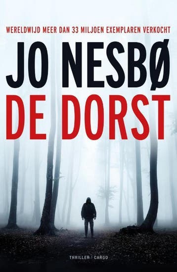 De dorst / Harry Hole / 11 - Jo Nesbo 9789403195407, Verzenden, Zo goed als nieuw, Jo Nesbo