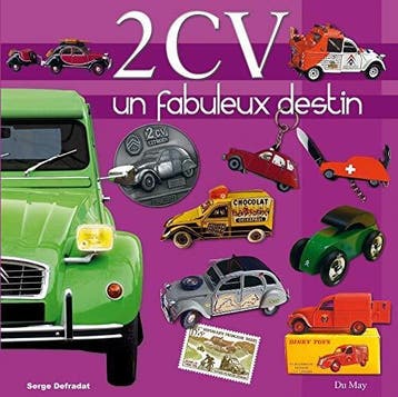 2 CV Un Fabuleux Destin, citroen 2cv, Boeken, Algemeen, Verzenden, Nieuw, Serge Defradat