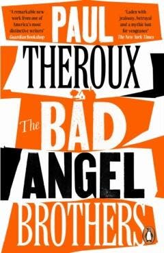 The bad angel brothers - Paul Theroux 9780241995563, Verzenden, Gelezen, Paul Theroux