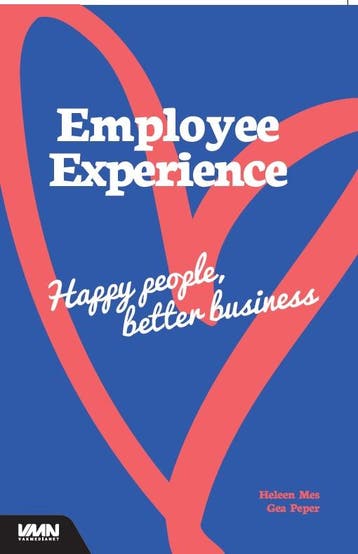 Employee Experience 9789462155367, Verzenden, Zo goed als nieuw