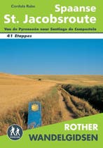 Spaanse St. Jacobsroute / Rother Wandelgidsen 9789038925516, Boeken, Reisgidsen, Verzenden, Gelezen, Cordula Rabe