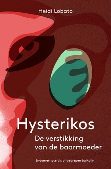9789020215953 Hysterikos, de verstikking van de baarmoeder, Verzenden, Zo goed als nieuw, Heidi Lobato