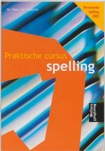 Praktische cursus spelling druk 5 9789001471064, Boeken, Verzenden, Zo goed als nieuw