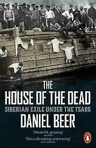 The House of the Dead - Daniel Beer 9780241957523, Verzenden, Gelezen, Daniel Beer