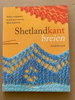 Shetlandkant Breien - Steken - Technieken - Patronen - NIEUW, Verzenden, Zo goed als nieuw, Breien en Haken