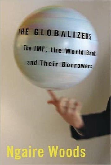 The Globalizers - Ngaire Woods 9780801474200, Verzenden, Gelezen, Ngaire Woods