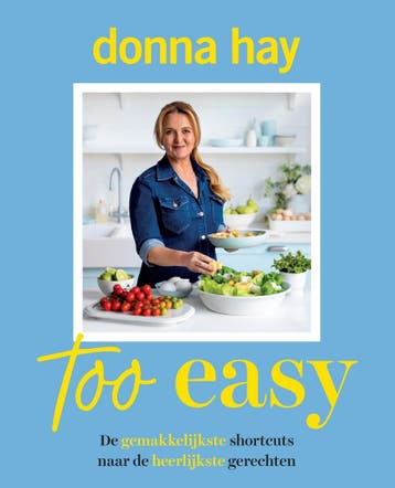 Too easy (9789000397044, Donna Hay), Boeken, Verzenden, Nieuw
