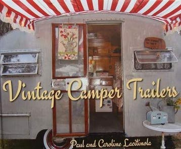 Boek : Vintage Camper Trailers, Nieuw