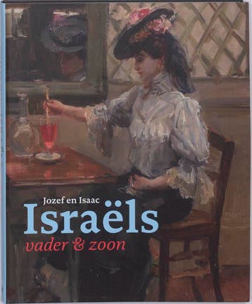 Jozef en Isaac Israels - John Sillevis 9789040085420, Verzenden, Zo goed als nieuw, John Sillevis