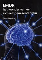 EMDR, het wonder van een zichzelf genezend brein, Boeken, Verzenden, Gelezen, Fokke Slootstra