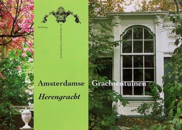 Herengracht Amsterdamse Grachtentuinen, Boeken, Ophalen of Verzenden, Nieuw