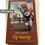 Op kamp 9789026997112 Debbie Hogewind, Boeken, Verzenden, Gelezen, Debbie Hogewind