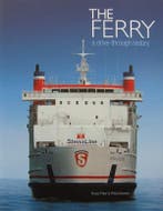Boek : The Ferry - A drive trough history, Verzamelen, Scheepvaart, Nieuw, Motorboot, Boek of Tijdschrift