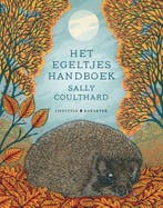 Het egeltjeshandboek 9789045216942, Boeken, Verzenden, Zo goed als nieuw