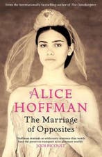 The Marriage of Opposites 9781471112102 Alice Hoffman, Verzenden, Zo goed als nieuw, Alice Hoffman