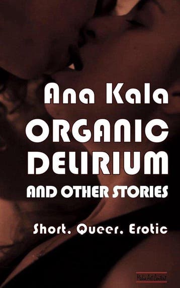 Organic Delirium - Ana Kala 9781718143746, Verzenden, Gelezen, Ana Kala