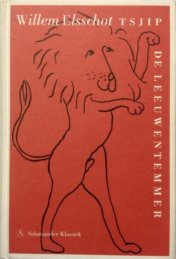Tsjip . De leeuwentemmer / Salamander Klassiek 9789025311391, Verzenden, Gelezen, Willem Elsschot