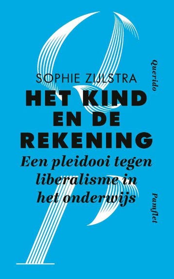 Het kind en de rekening / Pamfletten / 3 - Sophie Zijlstra, Verzenden, Gelezen, Sophie Zijlstra