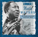 cd - Muddy Waters - The World Of Muddy Waters / Im Your..., Verzenden, Zo goed als nieuw