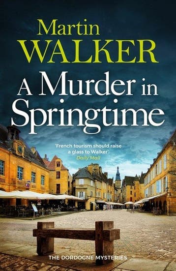 9781529448658 A Murder In Springtime Martin Walker, Verzenden, Nieuw, Martin Walker