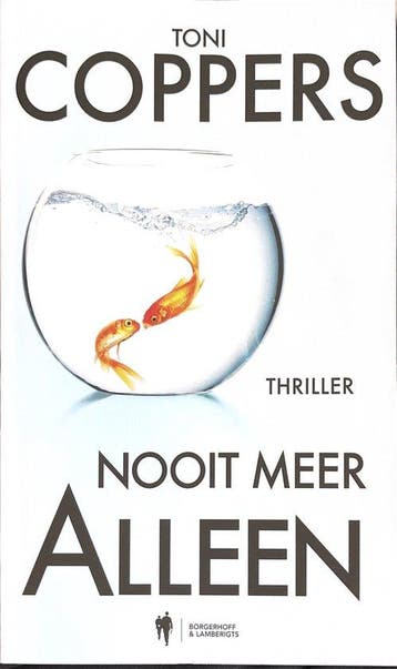 Nooit meer alleen - Toni Coppers - Toni Coppers, Verzenden, Gelezen, Toni Coppers