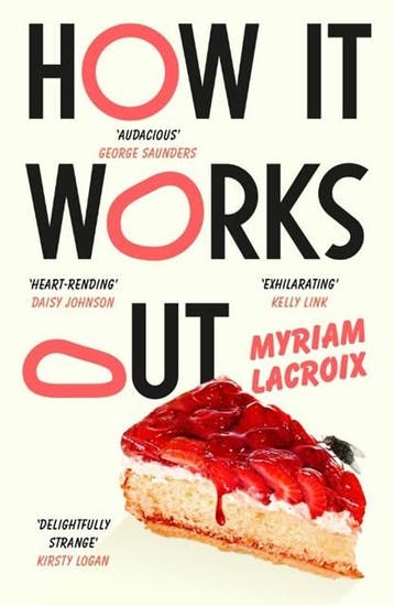How It Works Out | 9781529925203 | Myriam Lacroix, Ophalen of Verzenden, Zo goed als nieuw, Myriam Lacroix