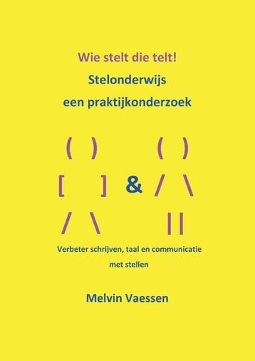 Wie stelt die telt! - Melvin Vaessen 9789083226033, Verzenden, Gelezen, Melvin Vaessen