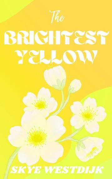 9789493569027 The Brightest Yellow Skye Westdijk, Verzenden, Nieuw, Skye Westdijk