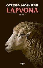 Lapvona 9789403182711 Ottessa Moshfegh, Ophalen of Verzenden, Nieuw, Ottessa Moshfegh