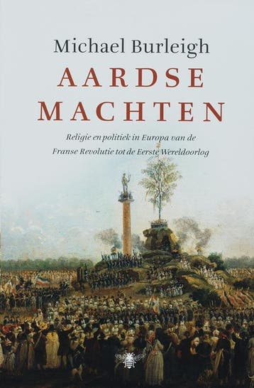Aardse machten - M. Burleigh 9789023421665, Verzenden, Gelezen, M. Burleigh