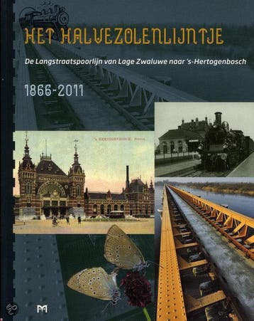 Het Halvezolenlijntje. De Langstraatspoorlijn van Lage, Verzenden, Gelezen, J. Heijenbrok