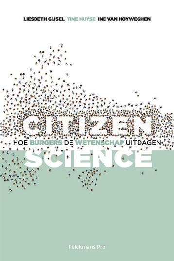 Citizen science - Tine Huyse 9789463371704, Verzenden, Zo goed als nieuw, Tine Huyse