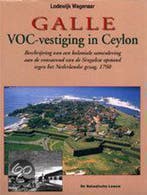 Galle VOC-vestiging in Ceylon 9789067073332 L. Wagenaar, Verzenden, Zo goed als nieuw, L. Wagenaar