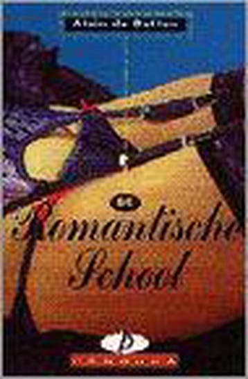 De romantische school - Alain de Botton 9789025457181, Verzenden, Gelezen, Alain de Botton