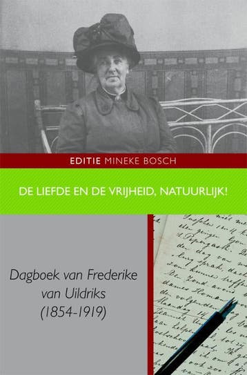 De liefde en de vrijheid, natuurlijk! / Egodocumenten / 26, Verzenden, Gelezen, Frederike van Uildriks