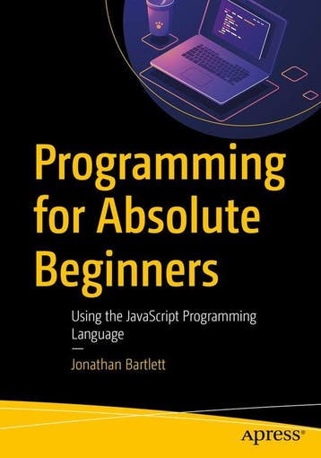 Programming for Absolute Beginners - Jonathan Bartlett, Verzenden, Gelezen, Jonathan Bartlett