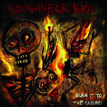 lp nieuw - roughneck riot - BURN IT TO THE GROUND (CV) (n..., Verzenden, Zo goed als nieuw, Overige formaten