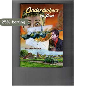Onderduikers op texel - Gerbrand Fenijn 9789033125096, Verzenden, Gelezen, Gerbrand Fenijn