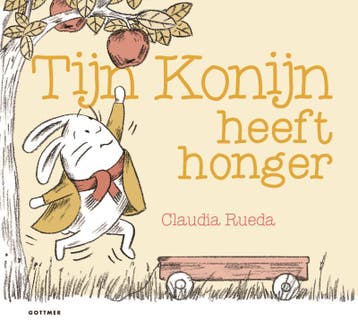 Tijn Konijn heeft honger - Claudia Rueda 9789025769222, Verzenden, Zo goed als nieuw, Claudia Rueda