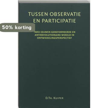 Tussen participatie en observatie / Passage-reeks / 20, Verzenden, Zo goed als nieuw, D.Th. Kuiper