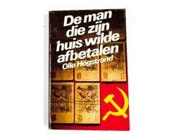 De Man die zijn huis wilde afbetalen - De Man die zijn huis, Ophalen of Verzenden, Nieuw