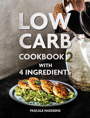 9789401468411 Low Carb Cookbook with 4 Ingredients 2, Verzenden, Nieuw, Pascale Naessens