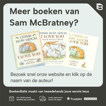 Raad eens hoeveel ik van je hou altijd en overal, Verzenden, Gelezen, Sam McBratney