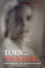 Boek Toen...Vroeger... 9789492984876, Verzenden, Zo goed als nieuw