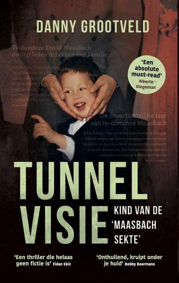 9789493089471 Tunnelvisie - Kind van de Maasbach sekte, Boeken, Verzenden, Nieuw, Danny Grootveld